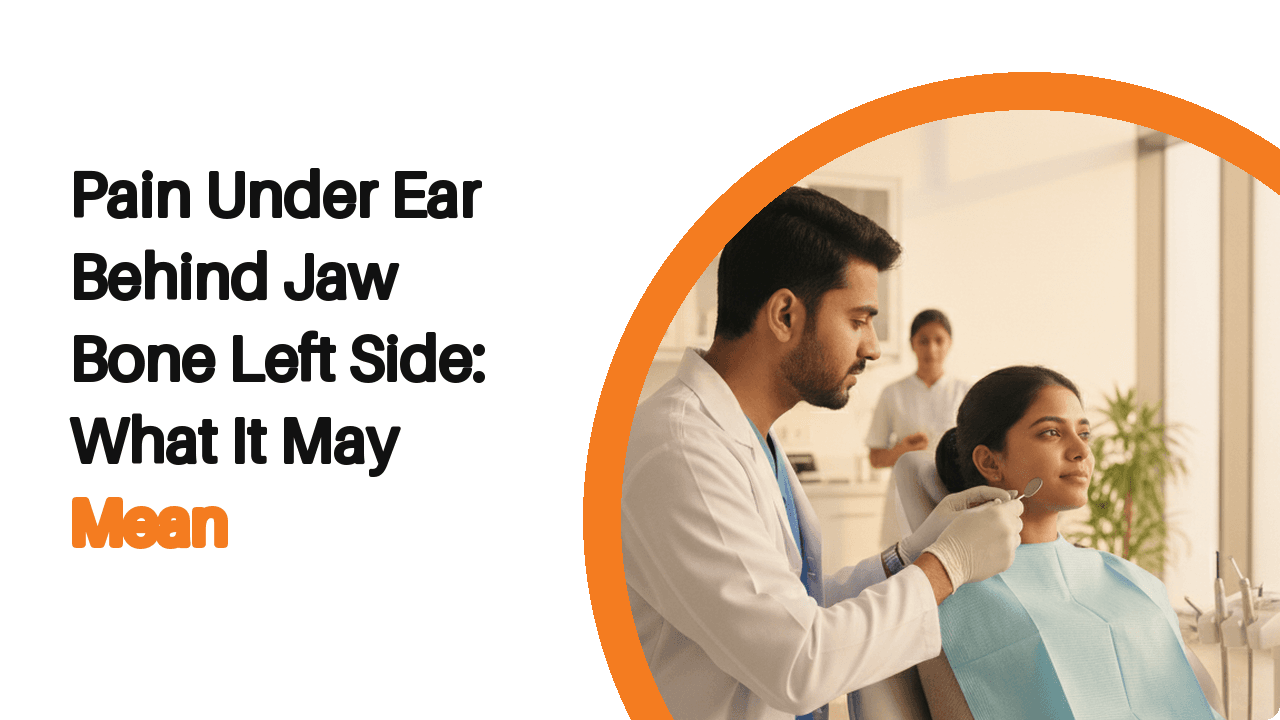 Pain Under Ear Behind Jaw Bone Left Side